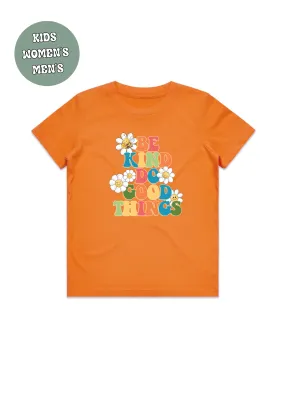 BE KIND DO GOOD THINGS TSHIRT HARMONY DAY