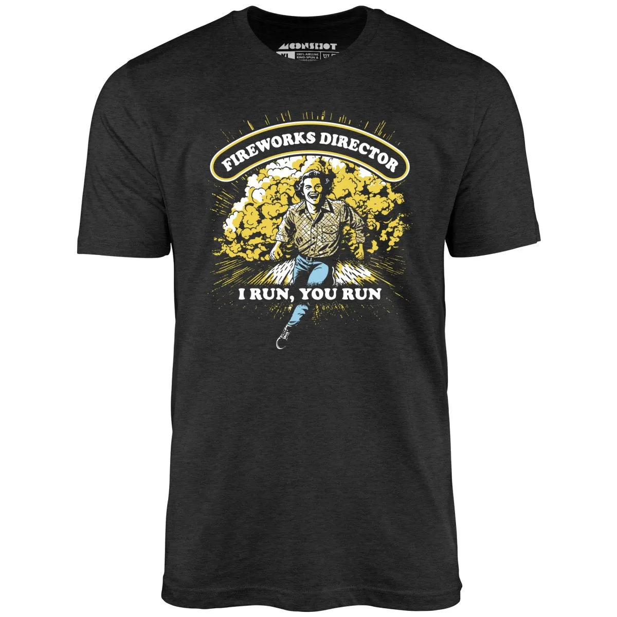 Fireworks Director - Unisex T-Shirt