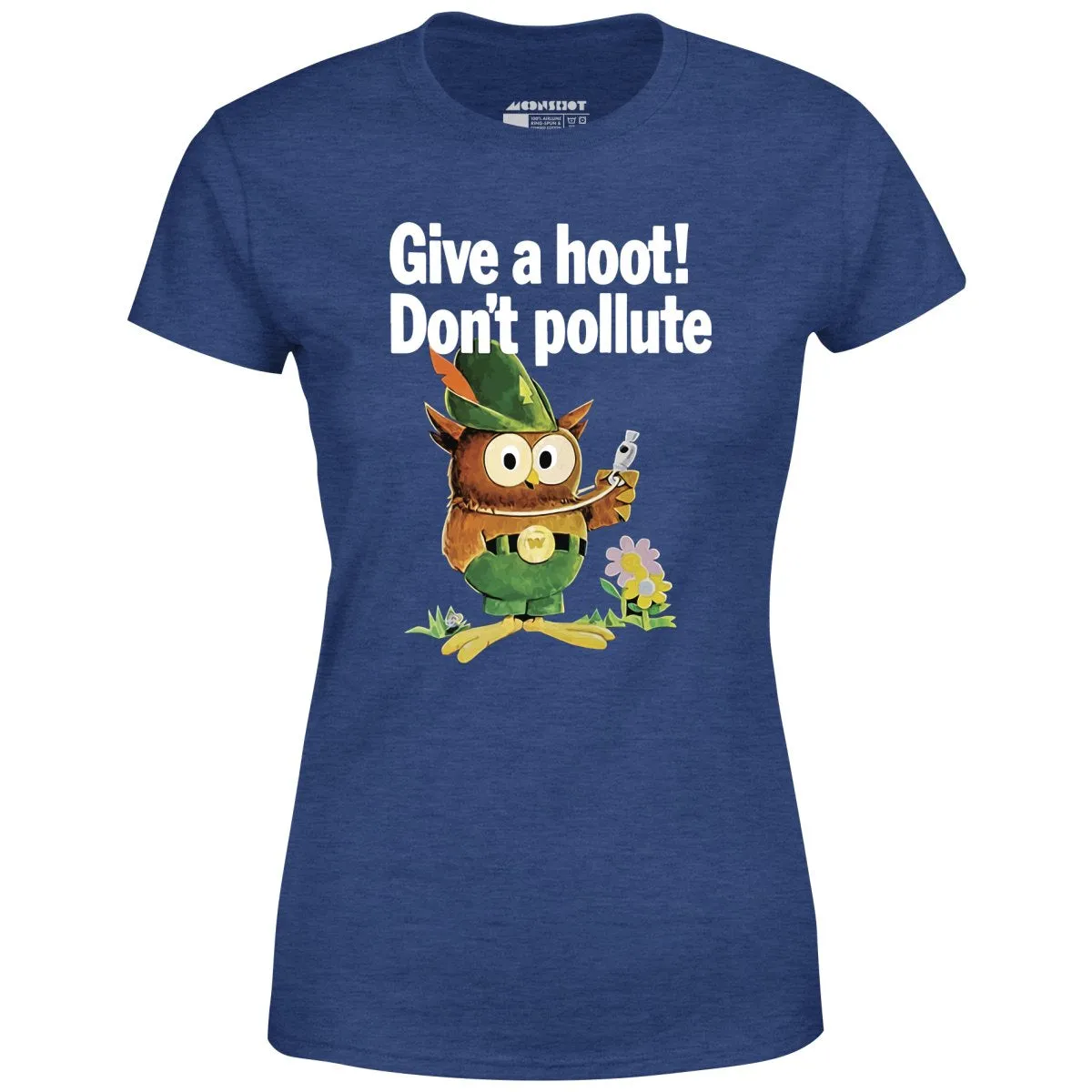 Give a Hoot Don't Pollute - Woodsy Owl Retro - Women's T-Shirt