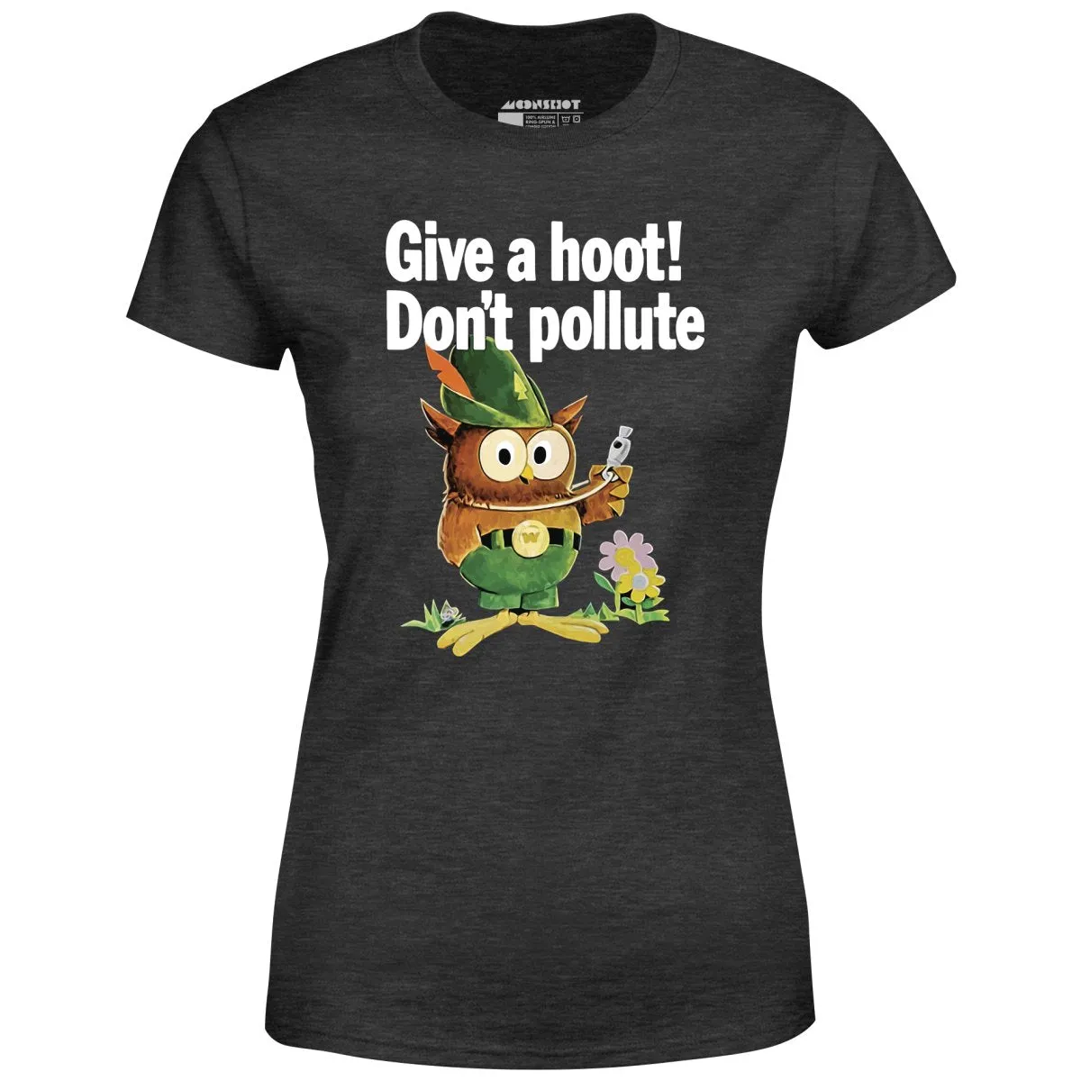 Give a Hoot Don't Pollute - Woodsy Owl Retro - Women's T-Shirt