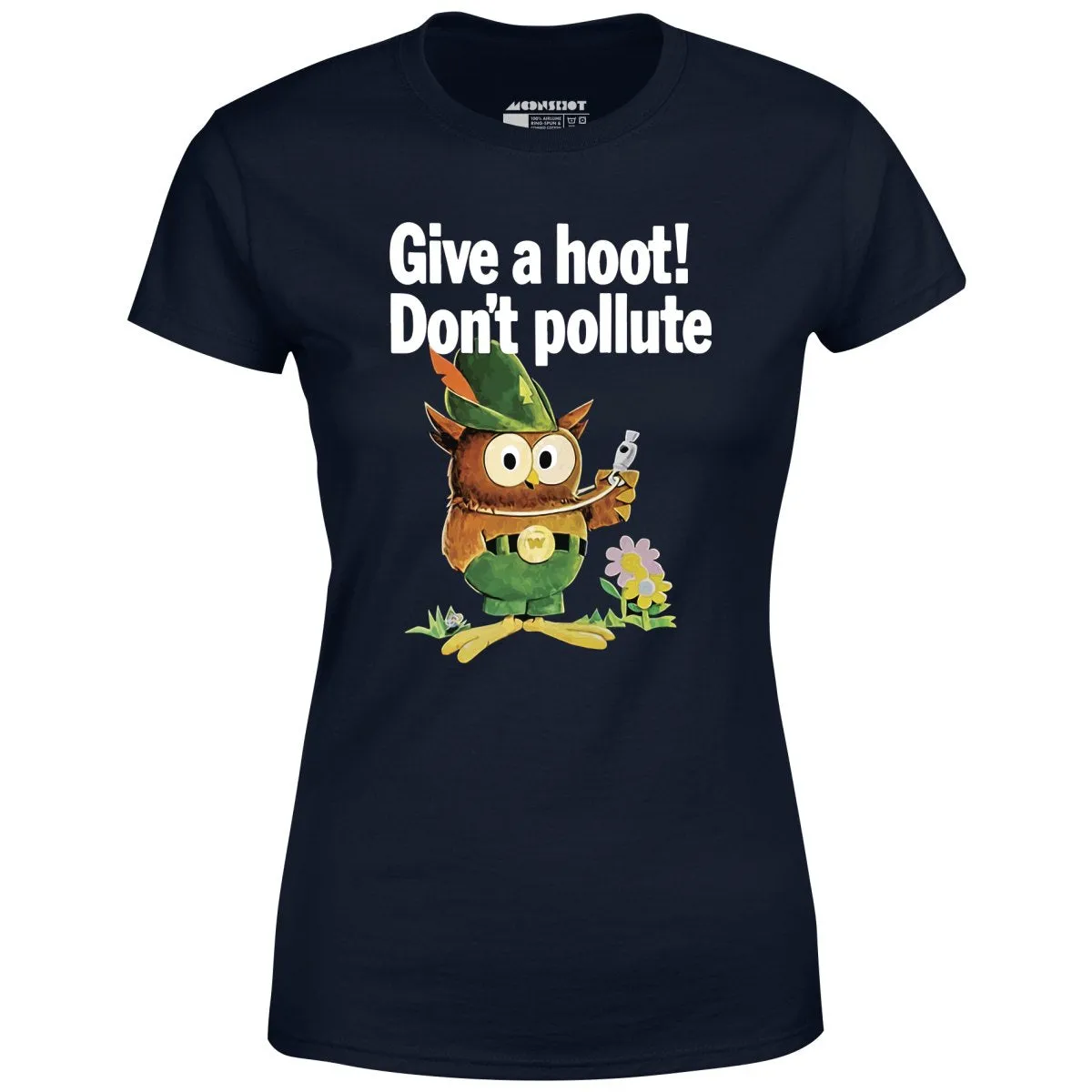 Give a Hoot Don't Pollute - Woodsy Owl Retro - Women's T-Shirt