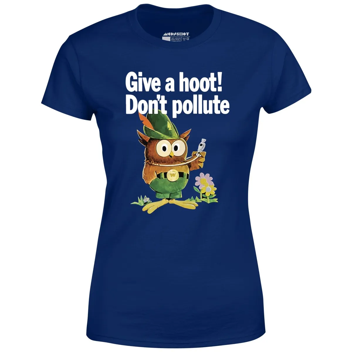Give a Hoot Don't Pollute - Woodsy Owl Retro - Women's T-Shirt