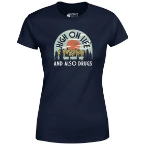 High On Life - Women's T-Shirt