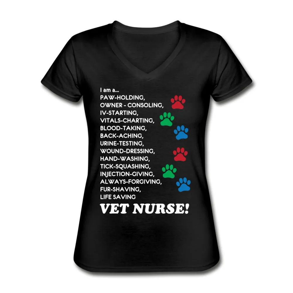 I am a... Vet nurse Women's V-Neck T-Shirt