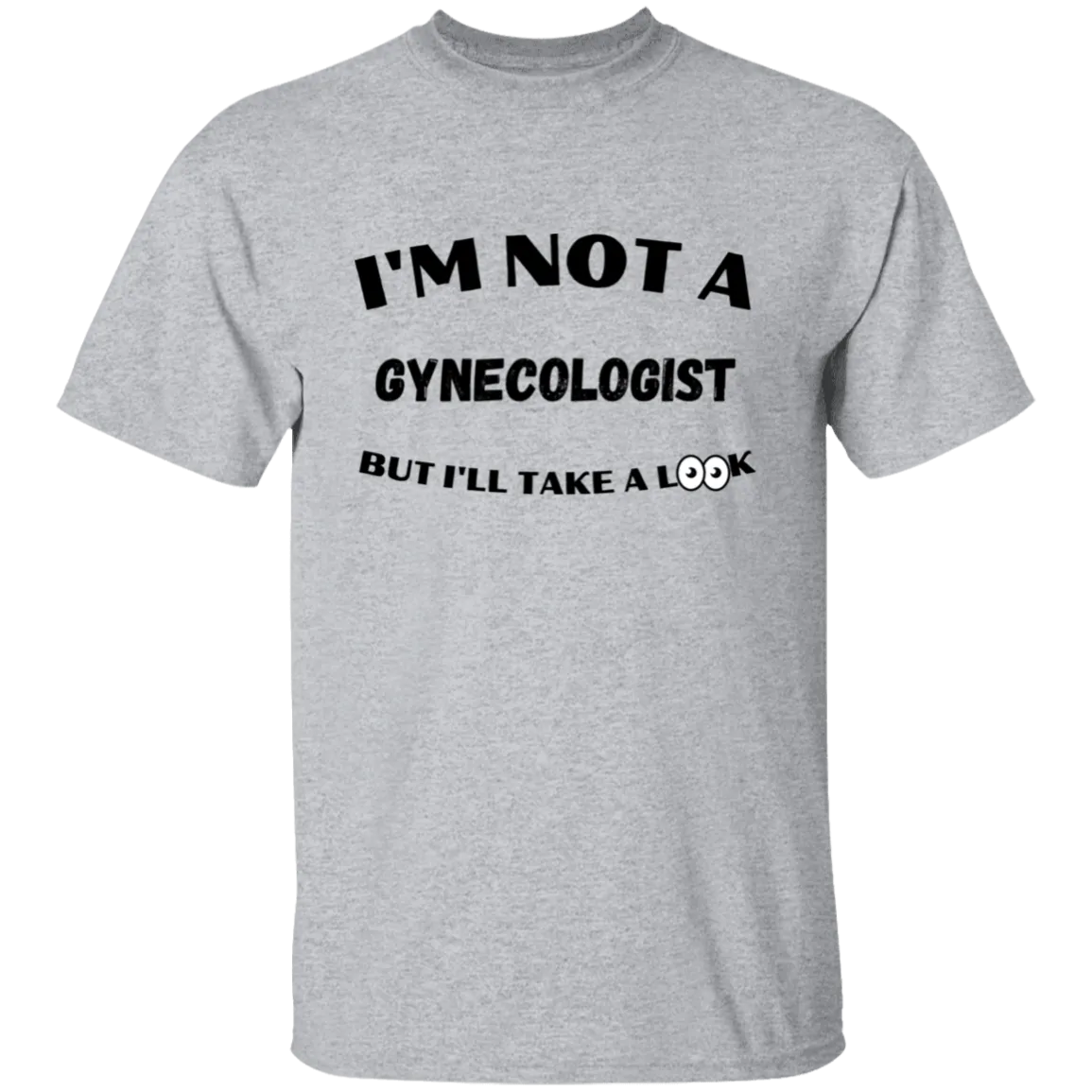 I'll Take A Look T-Shirt