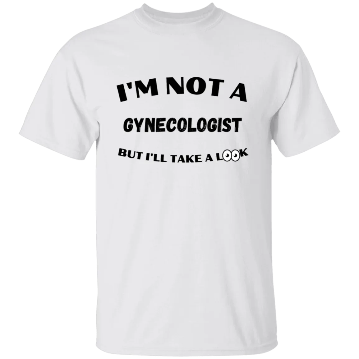 I'll Take A Look T-Shirt