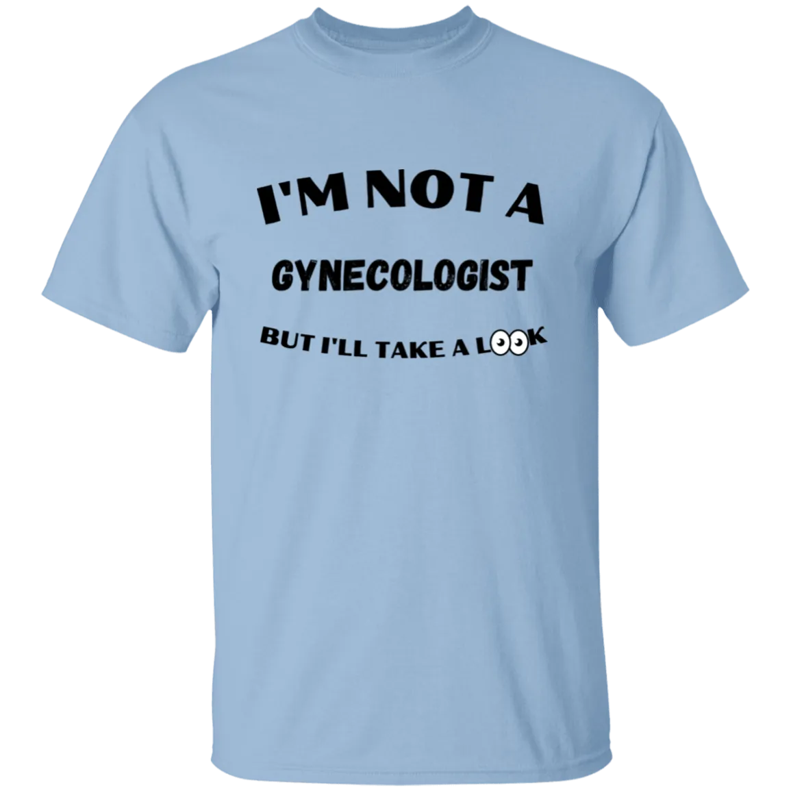 I'll Take A Look T-Shirt