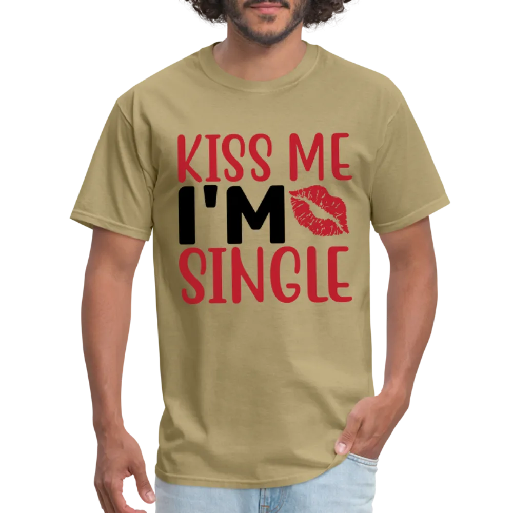 Kiss Me, I'm Single T-Shirt
