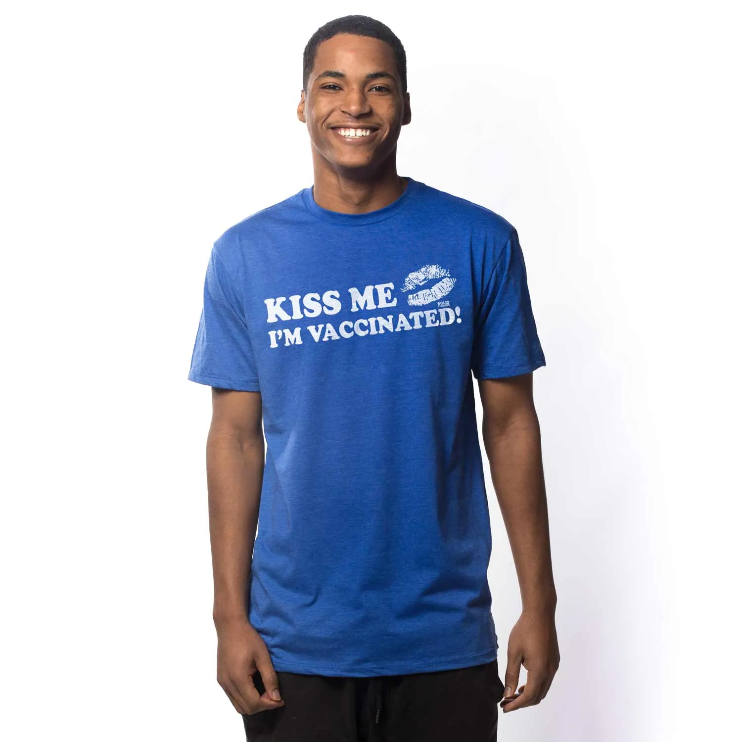 Kiss Me I'm Vaccinated T-shirt | Supports World Health
