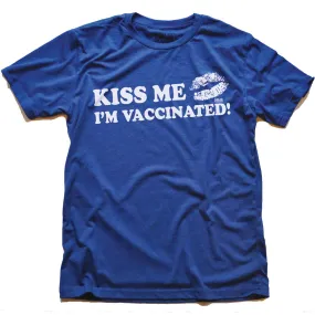 Kiss Me I'm Vaccinated T-shirt | Supports World Health