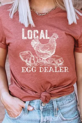 Local Egg Dealer Hen Chicken Farm Graphic Tee
