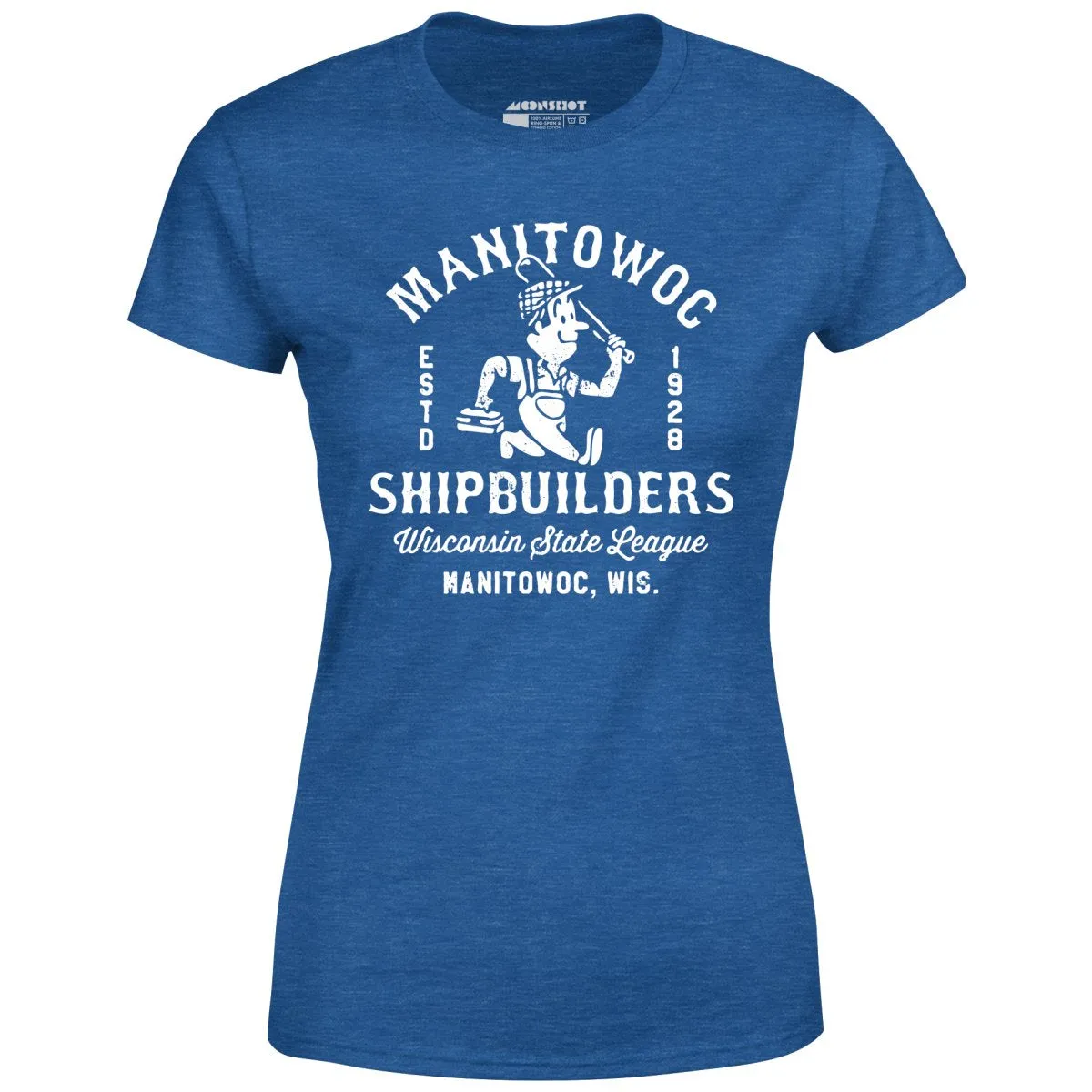 Manitowoc Shipbuilders - Wisconsin - Vintage Defunct Baseball Teams - Women's T-Shirt