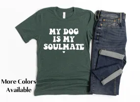 My Dog is My Soulmate