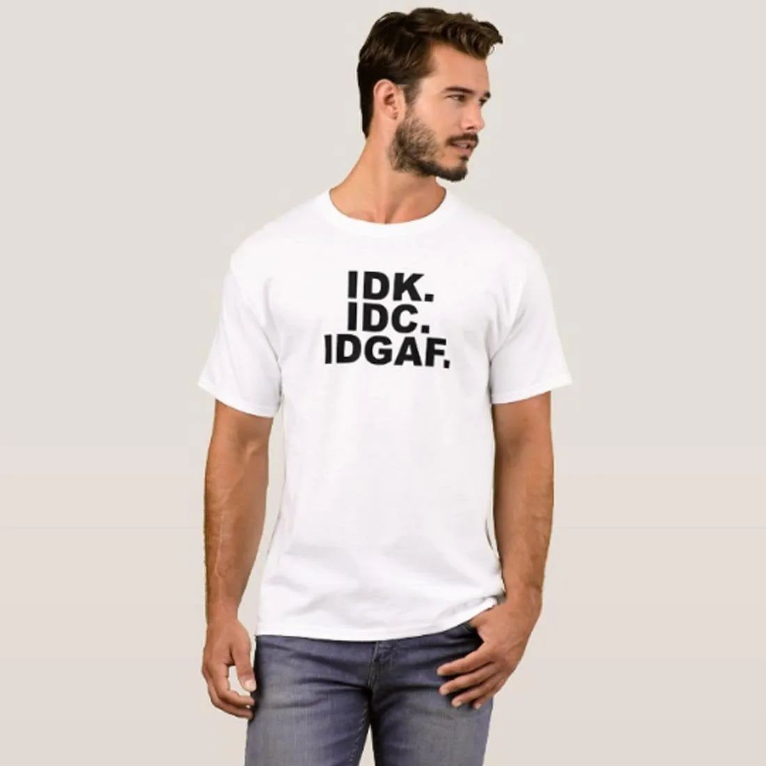 Nutcase Designer Round Neck Men's T-Shirt Wrinkle-Free Poly Cotton Tees - IDK IDC IDGAF