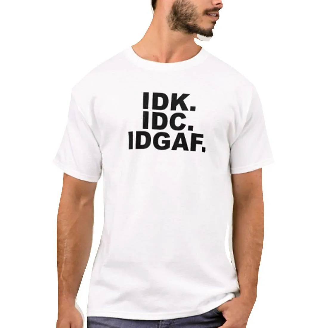 Nutcase Designer Round Neck Men's T-Shirt Wrinkle-Free Poly Cotton Tees - IDK IDC IDGAF