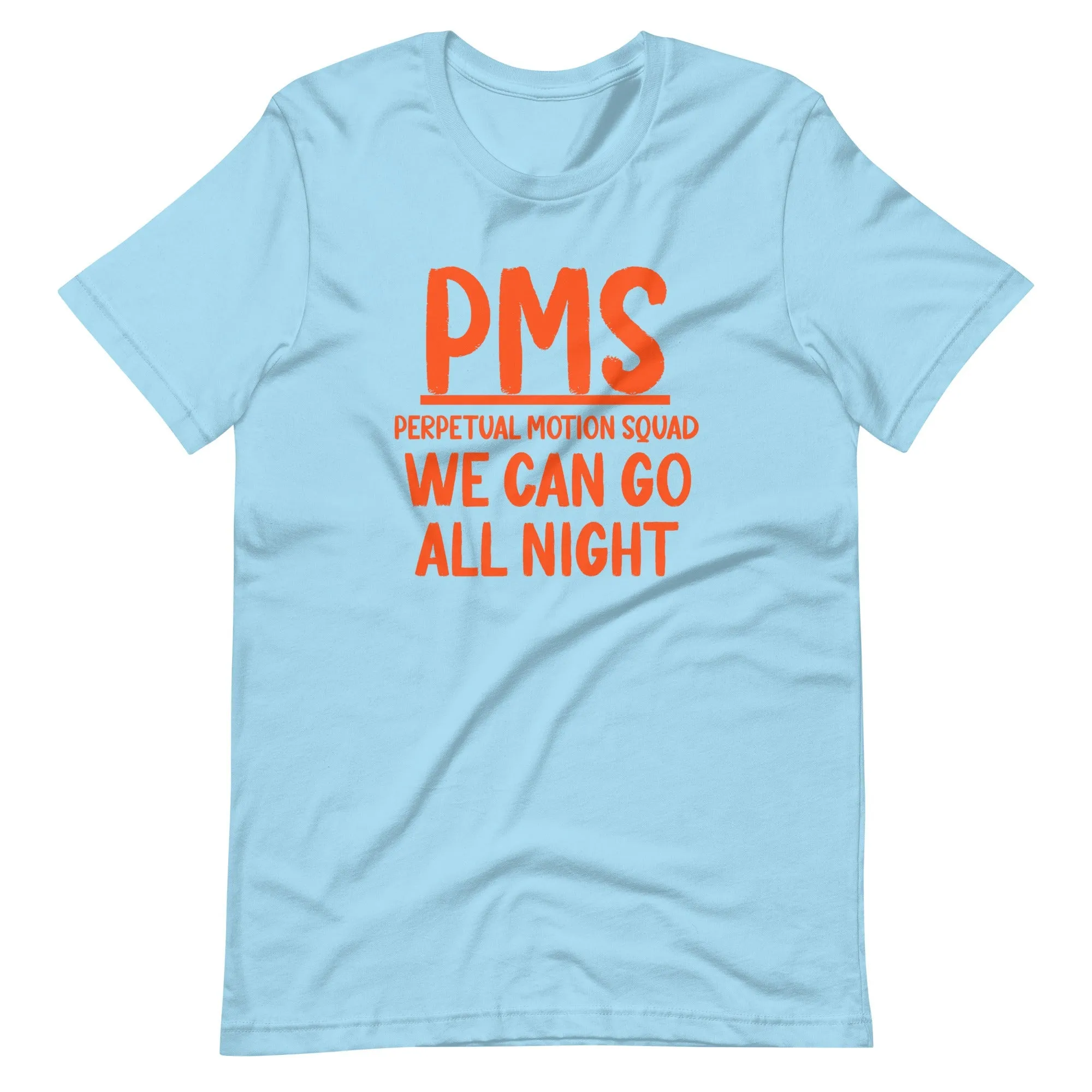 PMS Perpetual Motion Squad Shirt
