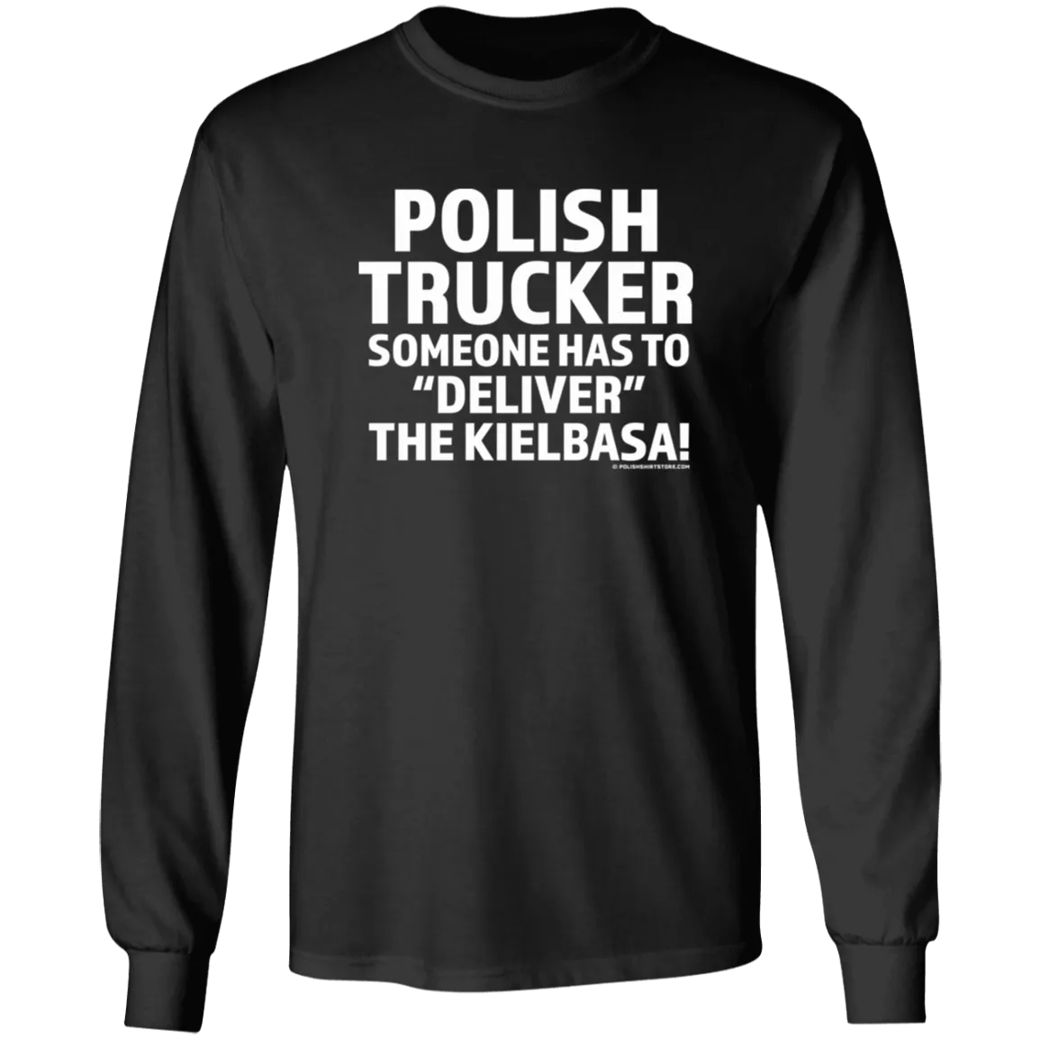 Polish Trucker- Someone Has To Deliver The Kielbasa