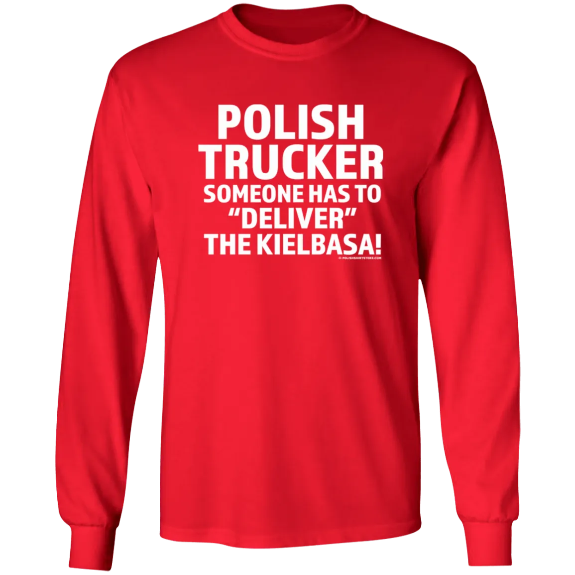 Polish Trucker- Someone Has To Deliver The Kielbasa