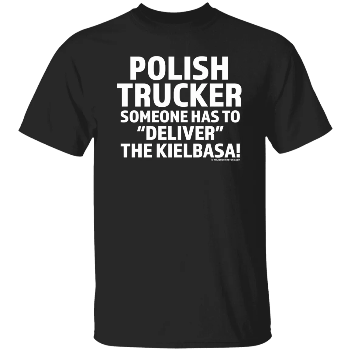 Polish Trucker- Someone Has To Deliver The Kielbasa