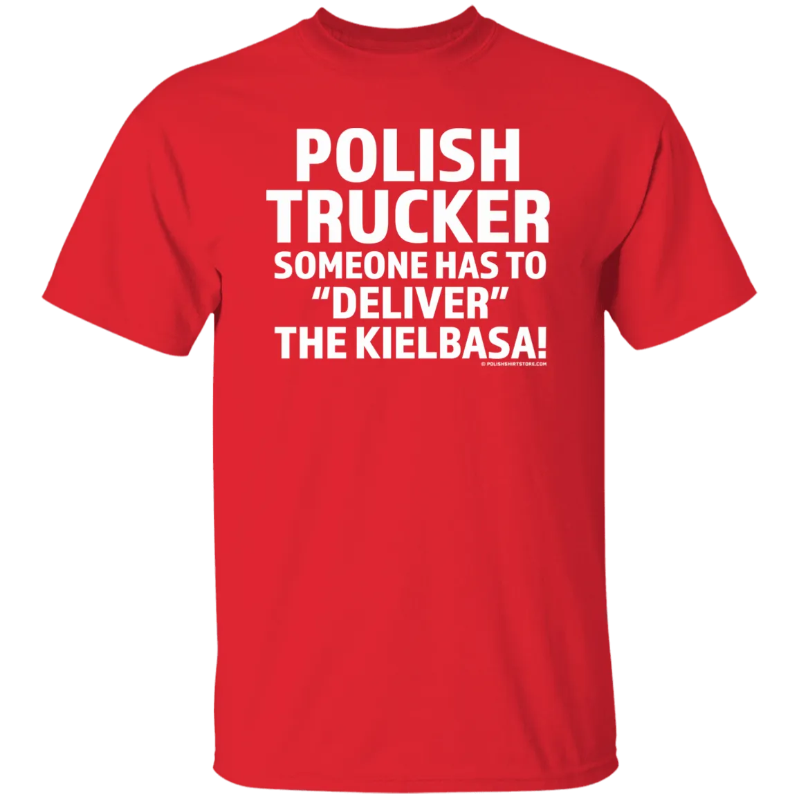 Polish Trucker- Someone Has To Deliver The Kielbasa