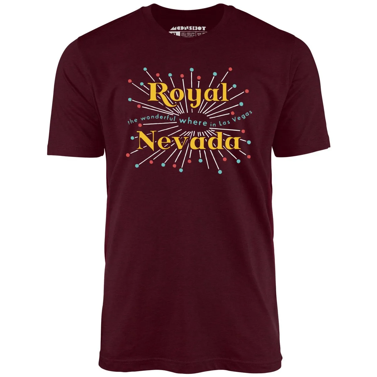 Royal Nevada - Vintage Las Vegas - Unisex T-Shirt