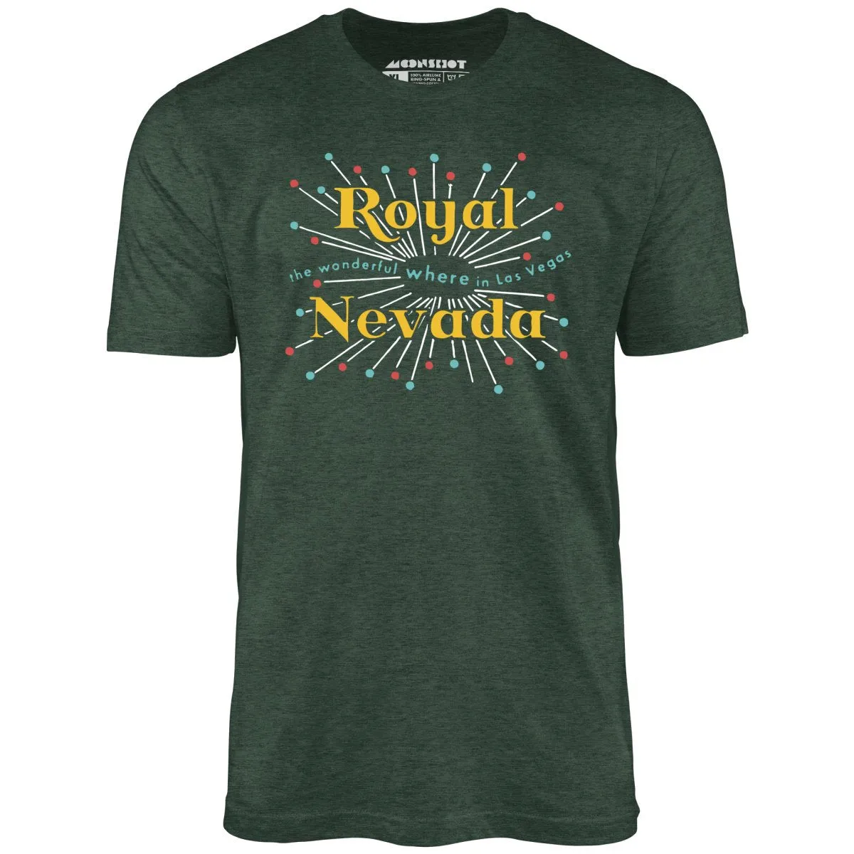 Royal Nevada - Vintage Las Vegas - Unisex T-Shirt