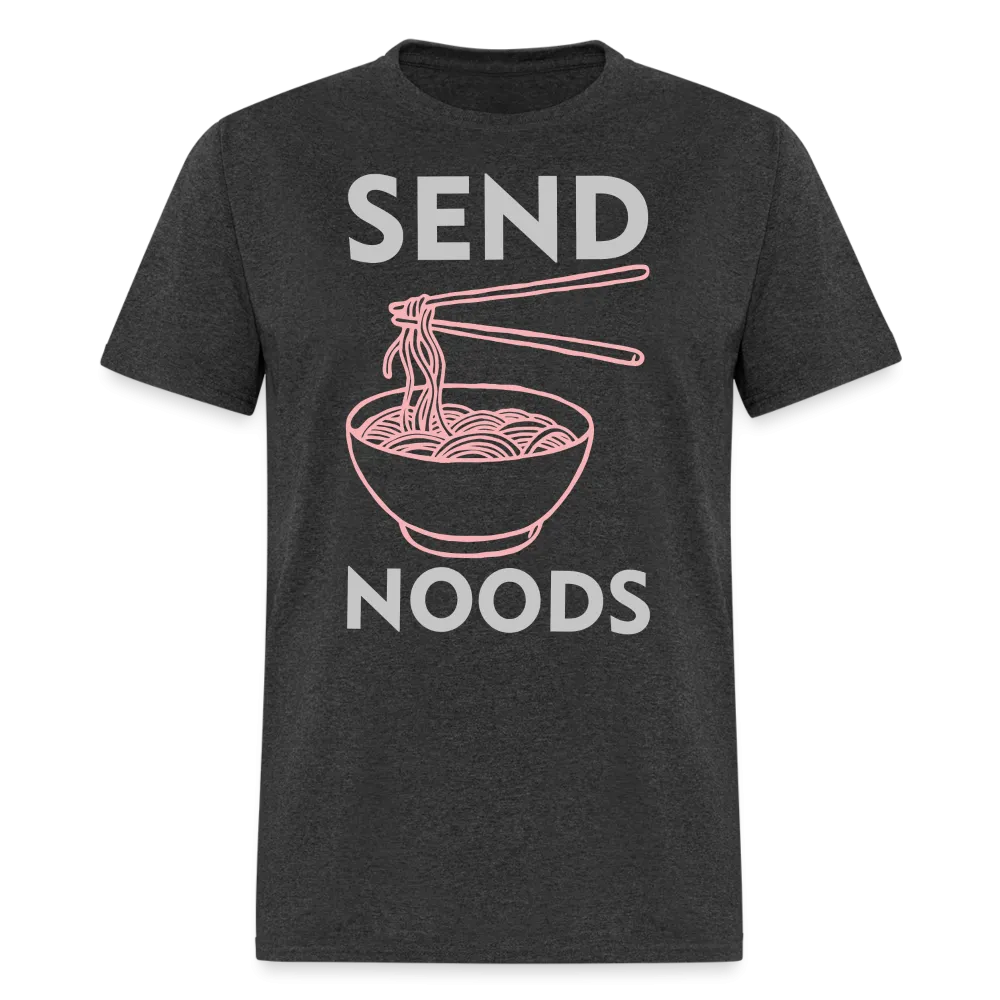 Send Noods (Send Nudes) T-Shirt