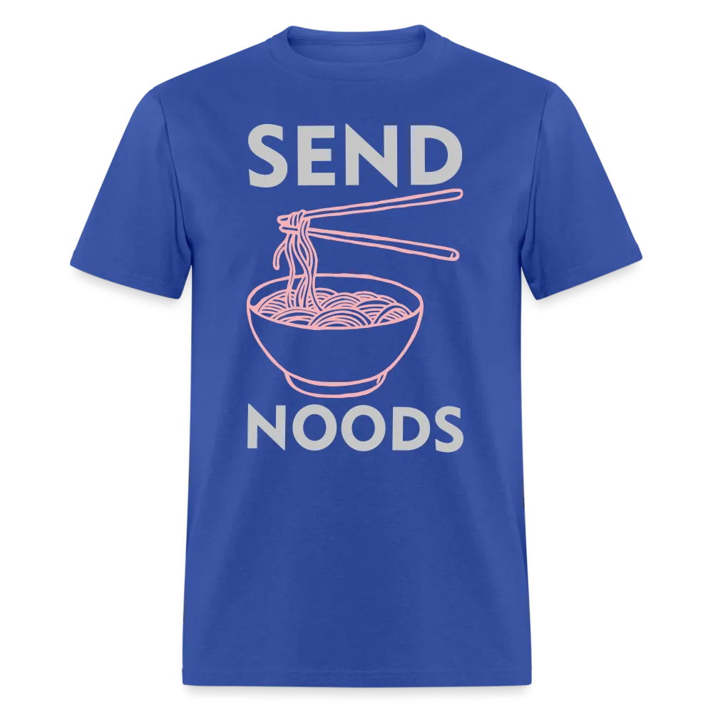 Send Noods (Send Nudes) T-Shirt