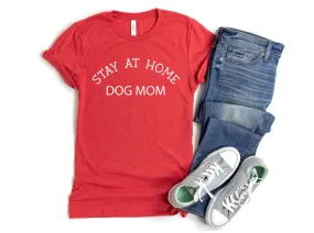 Stay At Home Dog Mom