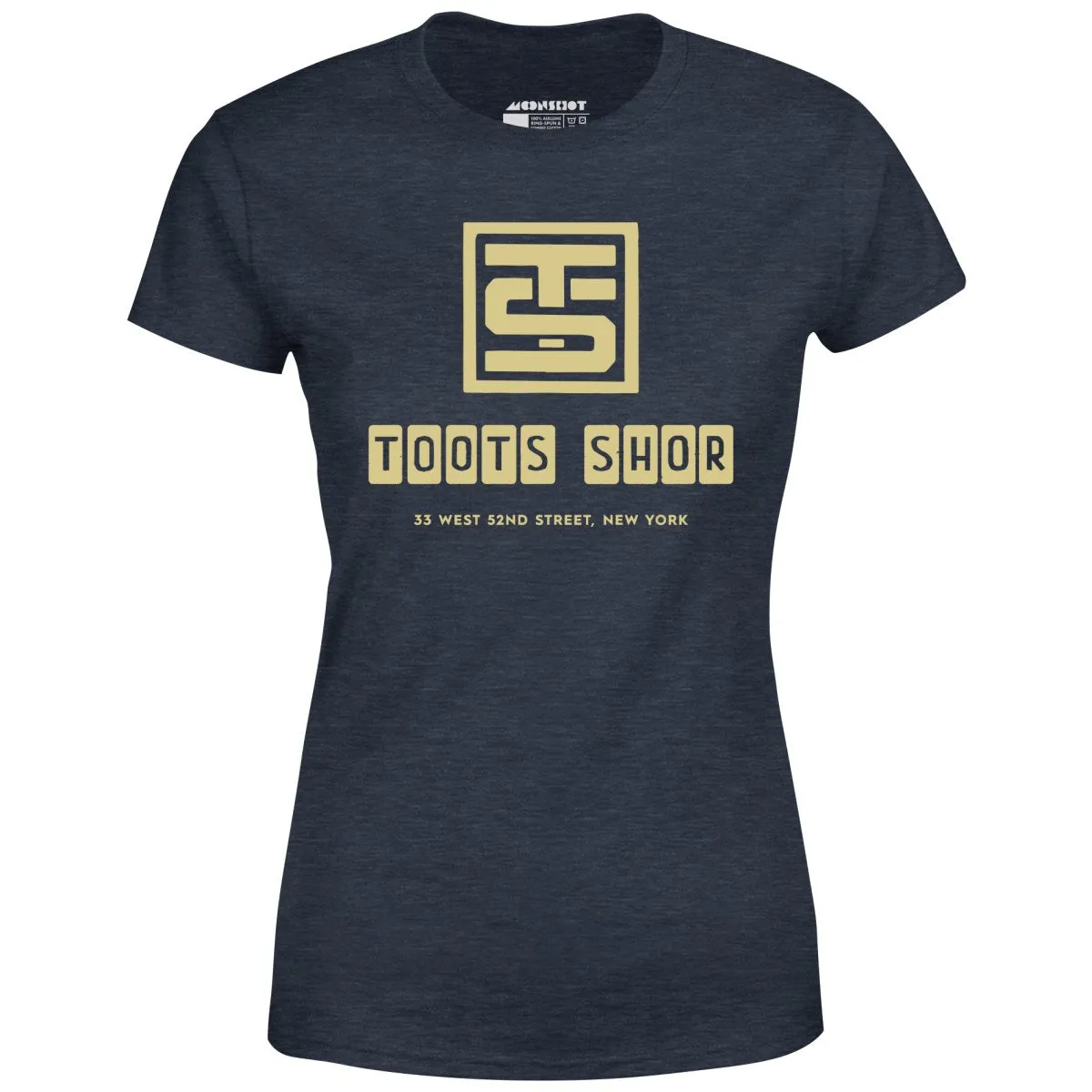 Toots Shor Logo - Manhattan, NY - Vintage Restaurant - Women's T-Shirt