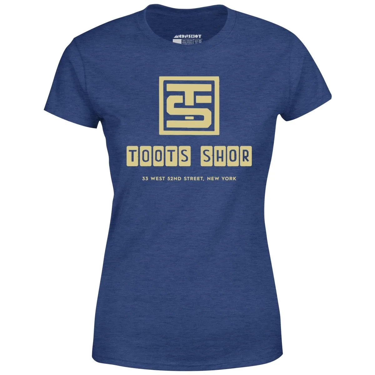 Toots Shor Logo - Manhattan, NY - Vintage Restaurant - Women's T-Shirt